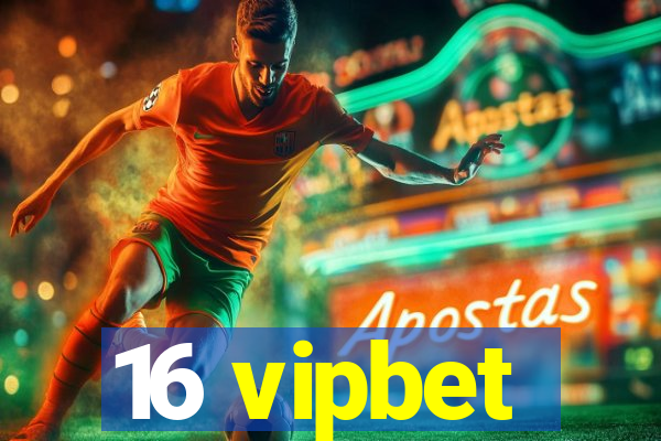 16 vipbet